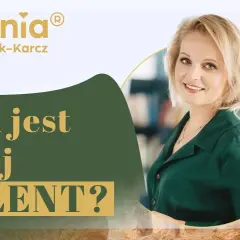 Jak odkryć swoje talenty i uniknąć zmarnowania potencjału