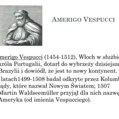 Amerigo Vespucci co odkrył i dlaczego Ameryka nosi jego imię?