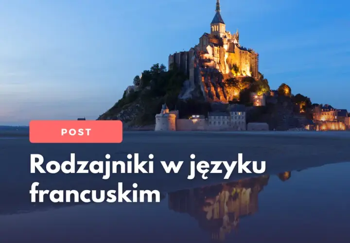 Rodzajniki w języku francuskim: Klucz do poprawnej komunikacji