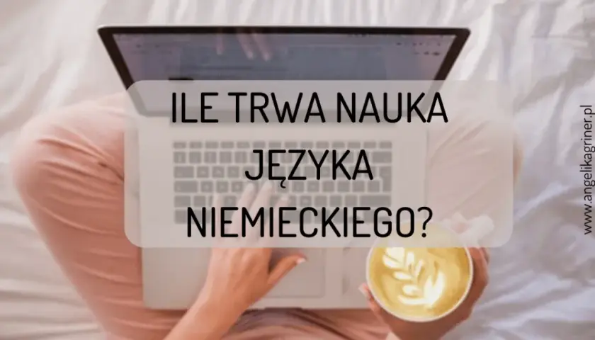 Ile trwa nauka języka niemieckiego? Odkryj czas potrzebny na biegłość